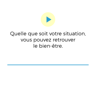 Un second souffle - Quelle que soit votre situation, vous pouvez retrouver le bien-être. - Prenez rendez-vous - rollover